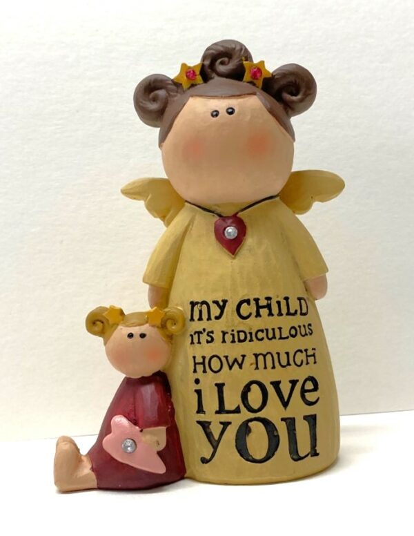 My Child It's Ridiculous How Much I Love You Ornament